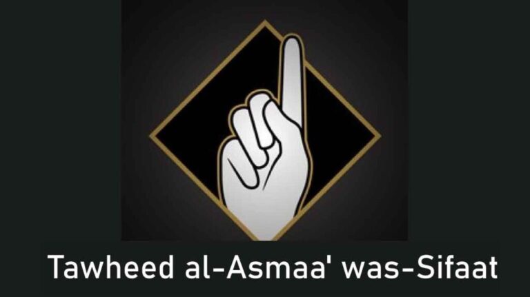 Tawheed al-Asmaa’ Was-Sifaat