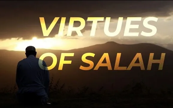 Virtues Of Salah